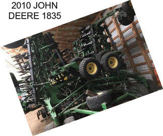 2010 JOHN DEERE 1835