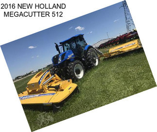 2016 NEW HOLLAND MEGACUTTER 512