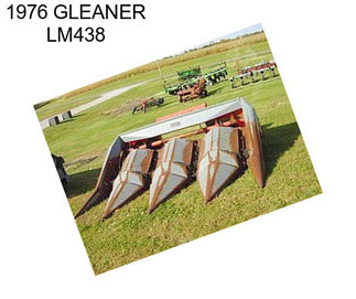 1976 GLEANER LM438