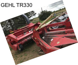 GEHL TR330