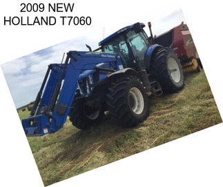 2009 NEW HOLLAND T7060