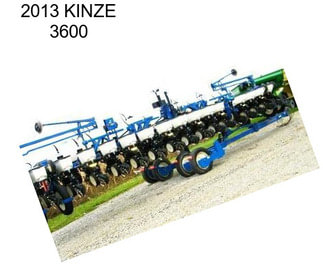 2013 KINZE 3600