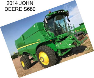 2014 JOHN DEERE S680