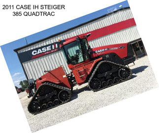 2011 CASE IH STEIGER 385 QUADTRAC