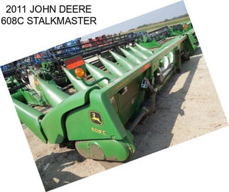 2011 JOHN DEERE 608C STALKMASTER