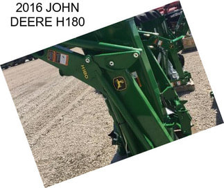 2016 JOHN DEERE H180