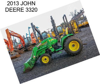 2013 JOHN DEERE 3320