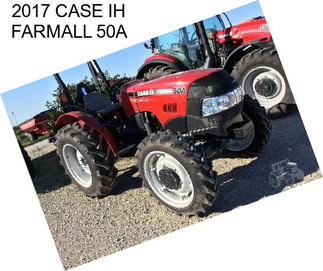 2017 CASE IH FARMALL 50A