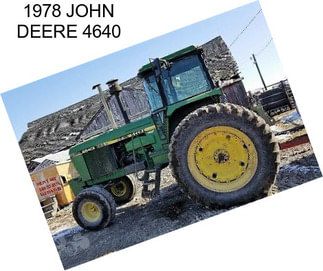 1978 JOHN DEERE 4640