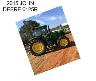 2015 JOHN DEERE 6125R