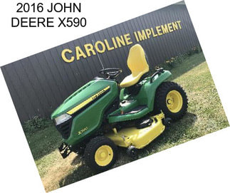 2016 JOHN DEERE X590