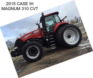 2015 CASE IH MAGNUM 310 CVT