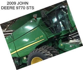 2009 JOHN DEERE 9770 STS