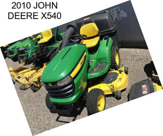 2010 JOHN DEERE X540