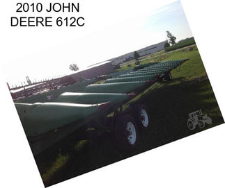 2010 JOHN DEERE 612C