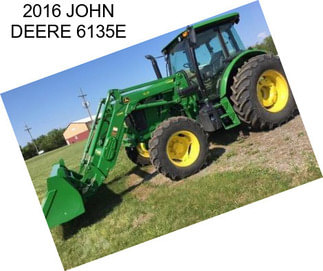 2016 JOHN DEERE 6135E