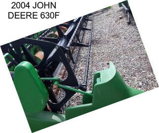 2004 JOHN DEERE 630F