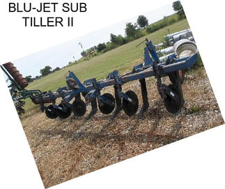 BLU-JET SUB TILLER II