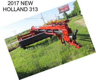 2017 NEW HOLLAND 313