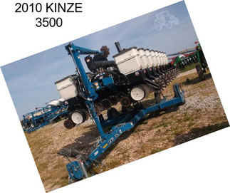 2010 KINZE 3500