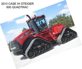 2013 CASE IH STEIGER 600 QUADTRAC