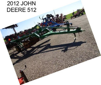 2012 JOHN DEERE 512