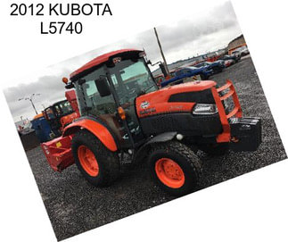 2012 KUBOTA L5740