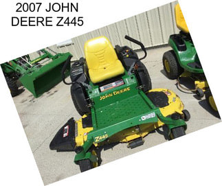 2007 JOHN DEERE Z445