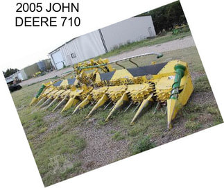 2005 JOHN DEERE 710