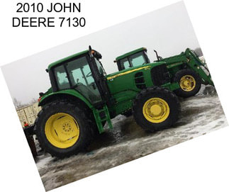 2010 JOHN DEERE 7130