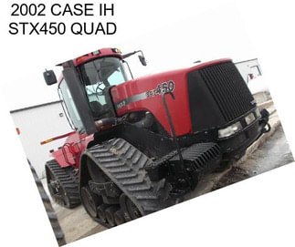 2002 CASE IH STX450 QUAD