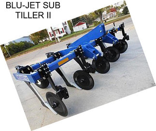 BLU-JET SUB TILLER II