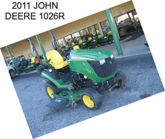 2011 JOHN DEERE 1026R