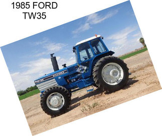 1985 FORD TW35