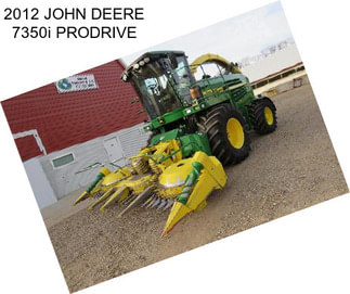 2012 JOHN DEERE 7350i PRODRIVE