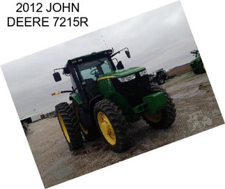 2012 JOHN DEERE 7215R