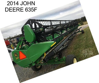 2014 JOHN DEERE 635F