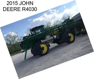 2015 JOHN DEERE R4030