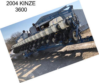 2004 KINZE 3600