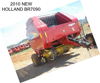 2010 NEW HOLLAND BR7090