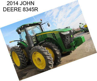 2014 JOHN DEERE 8345R