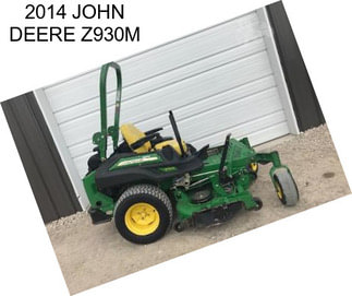 2014 JOHN DEERE Z930M