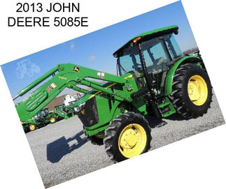 2013 JOHN DEERE 5085E