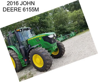 2016 JOHN DEERE 6155M