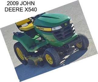 2009 JOHN DEERE X540