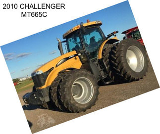 2010 CHALLENGER MT665C