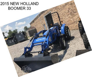 2015 NEW HOLLAND BOOMER 33