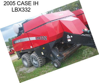 2005 CASE IH LBX332