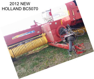 2012 NEW HOLLAND BC5070