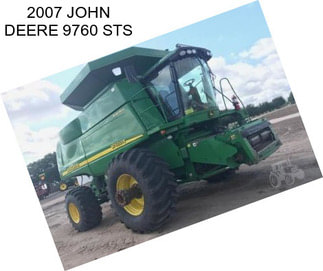 2007 JOHN DEERE 9760 STS